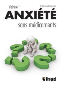 Comment se débarrasser de l'anxiété sans médicaments ?, Remède naturel de l'anxiété