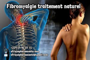 La Fibromyalgie Remède de grand-mère Traitement Naturel de la Fibromyalgie