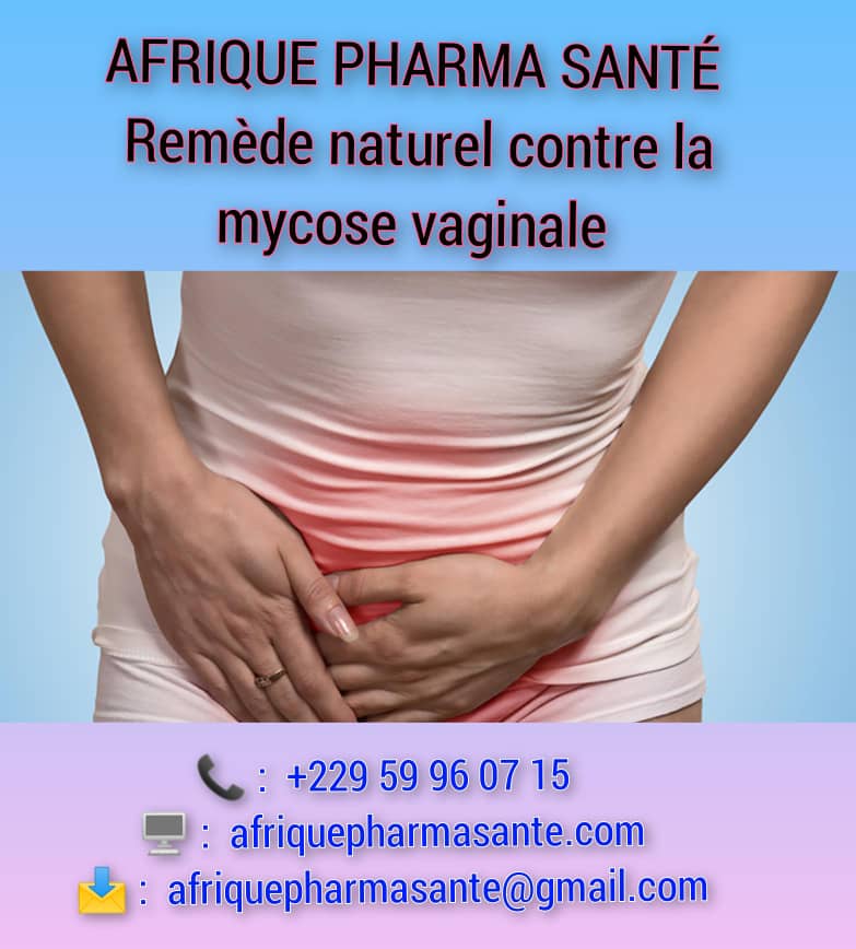 Thérapie tradictionnelle Mycose Vaginale : Compréhension, Symptômes et Solutions Traditionnelles