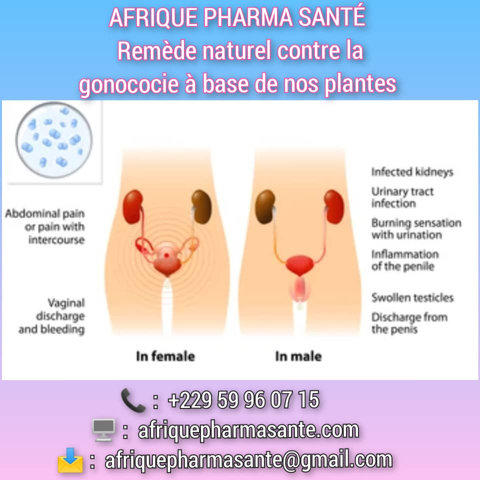 Traitement Naturel Contre la Gonococcie : Une Solution Bio Disponible sur AFRIQUE PHARMA SANTÉ