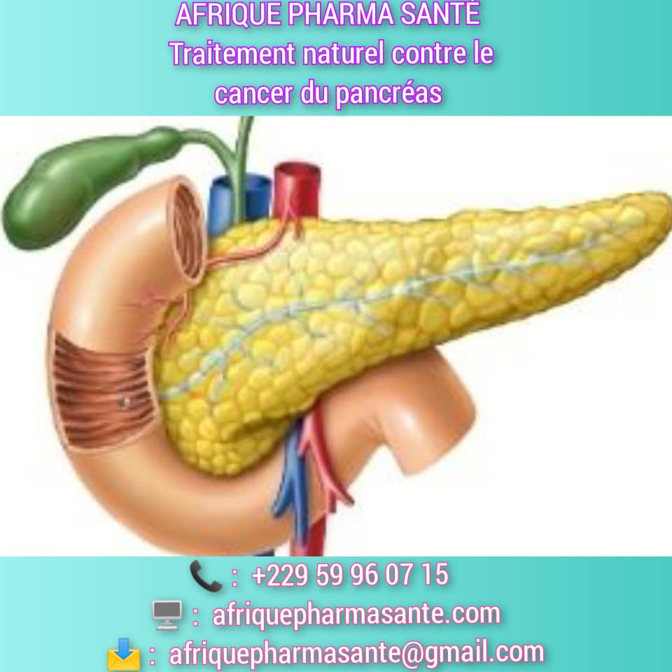 Traitement Naturel du Cancer du Pancréas : Causes, Symptômes et Solutions Bio Disponibles sur Afrique Pharma Santé