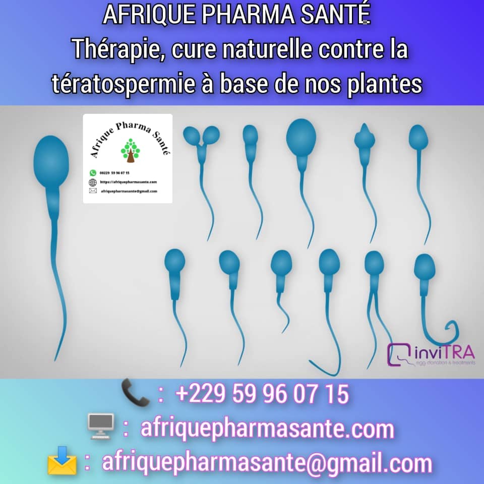 Meilleur traitement de la Teratospermie : Causes, Symptômes et Traitement Naturel Disponible sur Afrique Pharma Santé