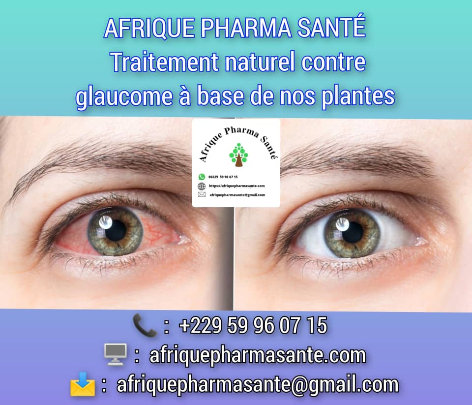 Traitement Naturel Contre le Glaucome : Causes, Symptômes et Remèdes Disponibles chez Afrique Pharma Santé