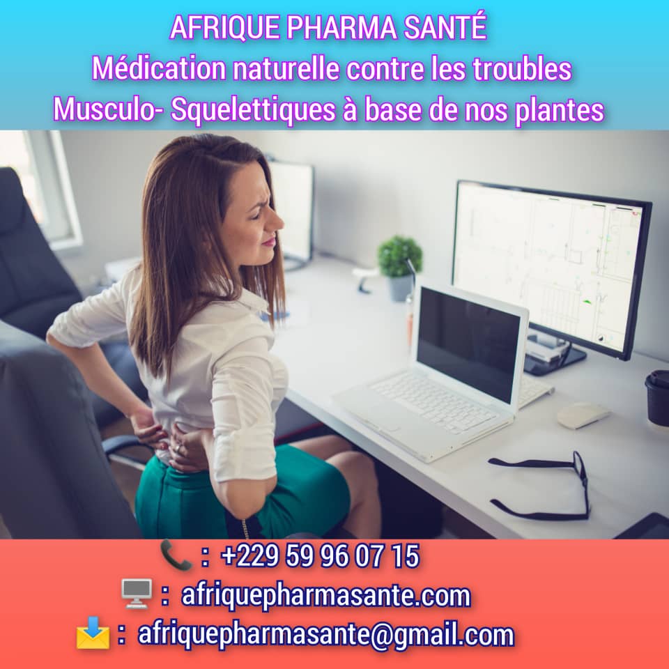 Traitement Naturel des Troubles Musculo-Squelettiques Spinaux : Causes, Symptômes et Remèdes Disponibles sur AFRIQUE PHARMA SANTÉ