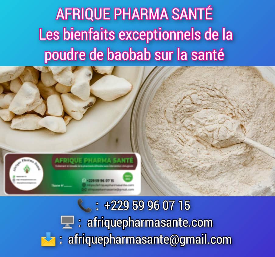 Les Bienfaits Exceptionnels de la Poudre de Baobab sur la santé