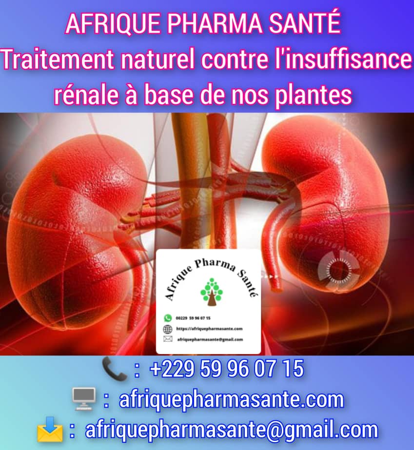 Insuffisance Rénale guérison naturelle - Insuffisance Rénale : Causes, Symptômes et Traitement Naturel Définitif Chez Afrique Pharma Santé