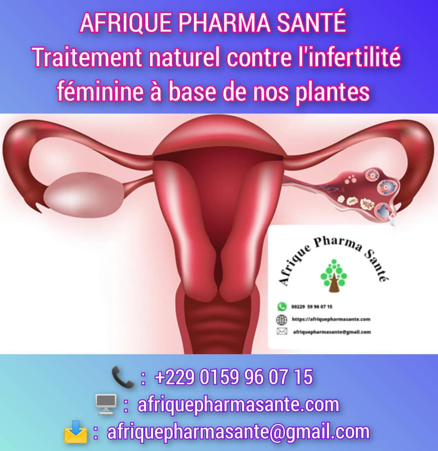 Traitement Naturel de l'Infertilité Féminine : Découvrez la Solution Définitive chez Afrique Pharma Santé