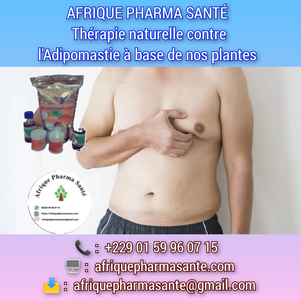 Adipomastie chez l’homme : Traitement naturel efficace et définitif